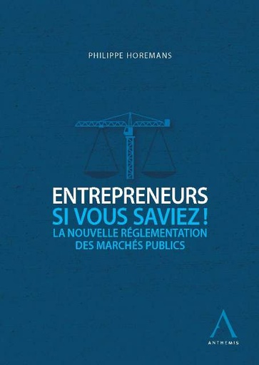 [ENTREPUB] Entrepreneurs, si vous saviez ! La nouvelle réglementation des marchés publics