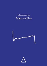 [LIBELOY] Liber amicorum Maurice Eloy