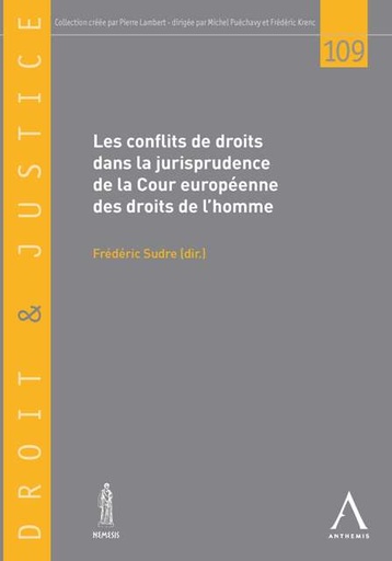 [DJ109] Les conflits de droits dans la jurisprudence de la Cour européenne des droits de l’homme