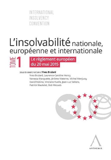 [IIC1] L’insolvabilité nationale, européenne et internationale - Tome 1