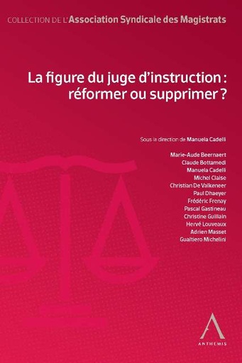 [FIGJU] La figure du juge d'instruction : réformer ou supprimer ?