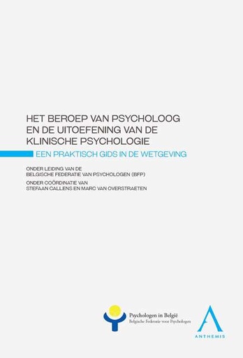 [GUIPSYNL] Het beroep van psycholoog en de uitoefening van de klinische psychologie