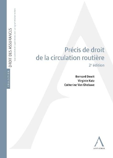 Précis de droit de la circulation routière - 2e édition