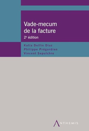 [FACTURE17] Vade-mecum de la facture - 2e édition