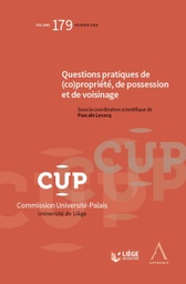 [CUP179] Questions pratiques de (co)propriété, de possession et de voisinage