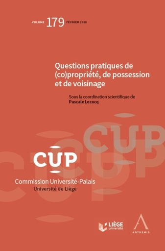 [CUP179] Questions pratiques de (co)propriété, de possession et de voisinage