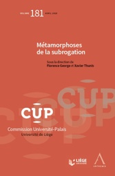 [CUP181] Métamorphoses de la subrogation