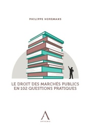 [DROMARPU] Le droit des marchés publics en 102 questions pratiques