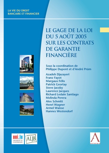 [GAGE] Le gage de la loi du 5 août 2005 sur les contrats de garantie financière