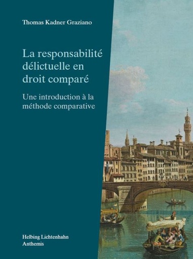 [DELICOMP] La responsabilité délictuelle en droit comparé