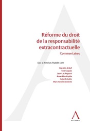 [RESPEXTRA] Réforme du droit de la responsabilité extracontractuelle