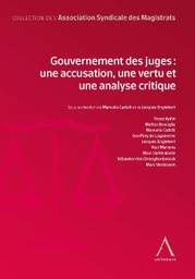 [GOUVJUGE] Gouvernement des juges : une accusation, une vertu et une analyse critique