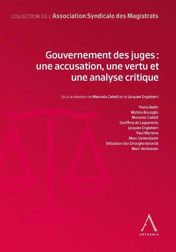 [GOUVJUGE] Gouvernement des juges : une accusation, une vertu et une analyse critique