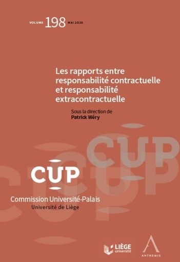 [CUP198] Les rapports entre responsabilité contractuelle et responsabilité extracontractuelle