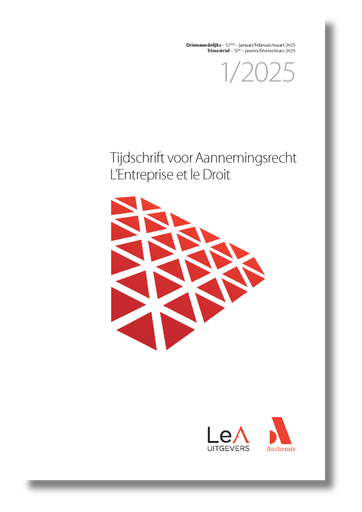 L'Entreprise et le Droit (abonnement annuel papier + numérique) / Tijdschrift voor Aannemingsrecht (jaarlijks abonnement print + online)
