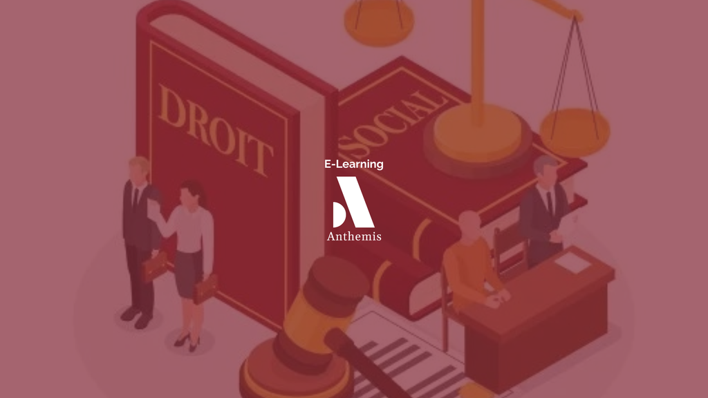 Les rendez-vous du droit social - Module I - La rupture et ses protections